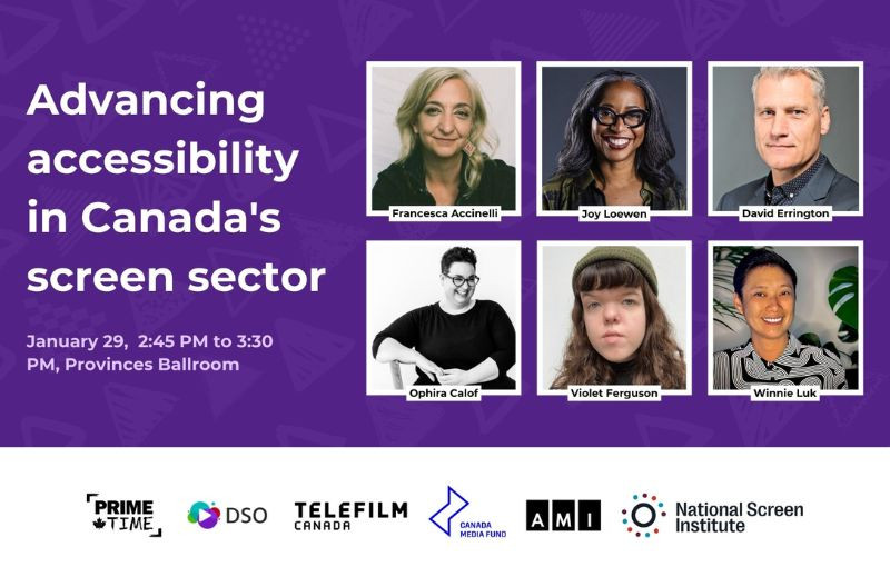 <p>Graphique promotionnel pour le panel Advancing accessibility in Canada’s screen sector.</p>